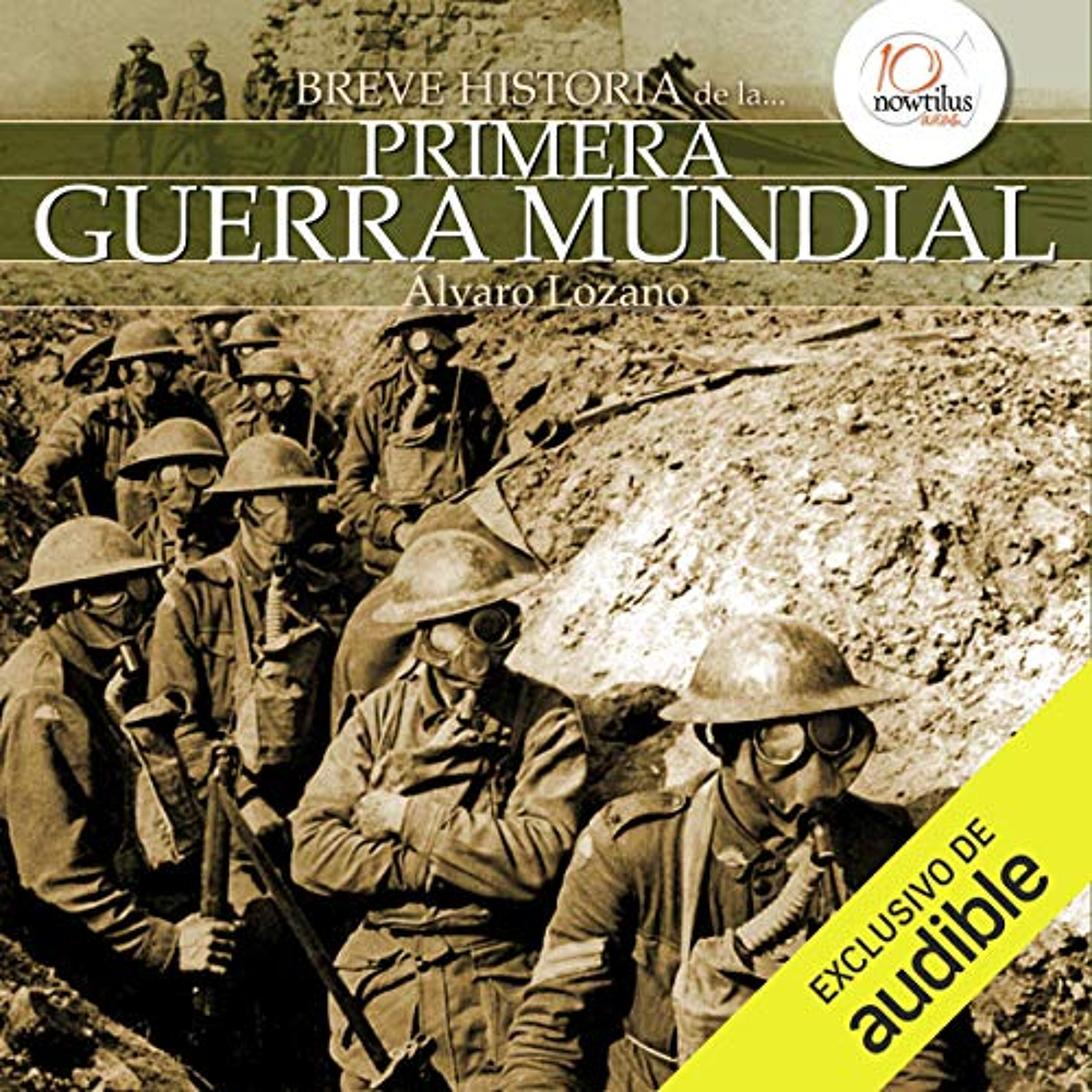 Breve historia de la Primera Guerra Mundial (Audiolibro) | Prueba Gratis