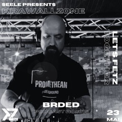 BRDeD @ KRAWALLCAST | EP #015 - 23.05.2025