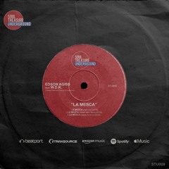 [Tech House] Edson Agiss feat. W.D.K. • La Mesca (ciappy dj remix)[Soul Treasure Underground™]