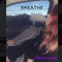 Breathe Alysia Means