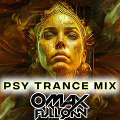 Dj Omax Full On - PsyTrance mix
