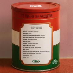 Chef's Kiss Radio by Mia Moretti : Ep 1 "It's Time For The Percolator"