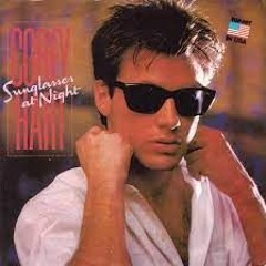 Corey Hart I Wear My Sunglasses At Night