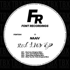 Premiere: NAAiV - Red Lies [Font Recordings]