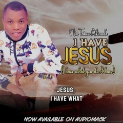 Min_Taiwo_Akinade__I_Have_Jesus(256k).wav