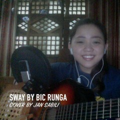 Sway - Bic Runga | Cover by Jan Sabili
