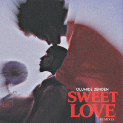 Sweet Love (Afrobeats Remix) [feat. Second Test]