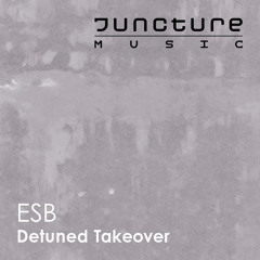 ESB - Detuned Takeover on Juncture Music Sept 17 2021