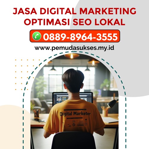 Layanan Digital Marketing di Kota Batu Profesional dan Terpercaya, Hub 0889-8964-3555