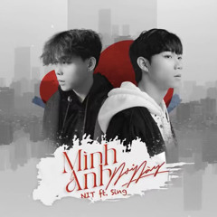 Mình Anh Nơi Này - NIT ft. SING ( FULL LYRIC )