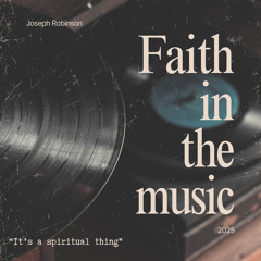 Faith In The Music