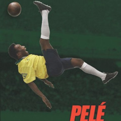 ACCESS EPUB 📧 Pele (Sports Heroes & Legends) by  Dax Riner PDF EBOOK EPUB KINDLE