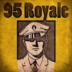 95 Royale - Too Late (The Satum Rework)[Re-Touch]