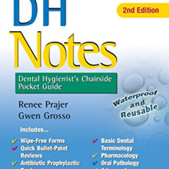 VIEW EPUB 📧 DH Notes: Dental Hygienist's Chairside Pocket Guide by  Renee Prajer RDH