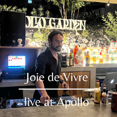 Joie de Vivre - Live set at Apollo Garden