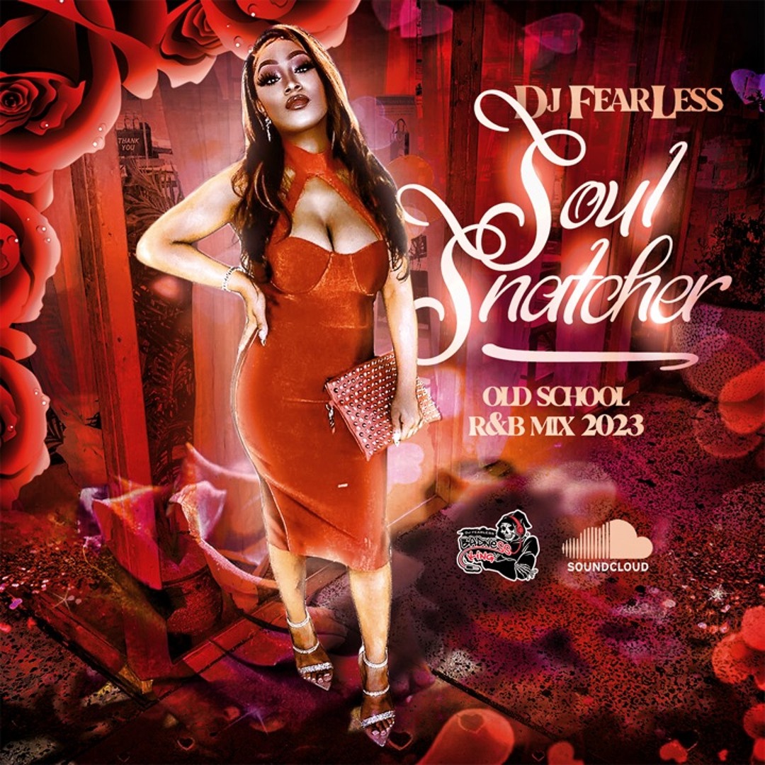 Stream Soul Snatcher (Old School R&B Mix) 🌹 by 😈|DJ FearLess