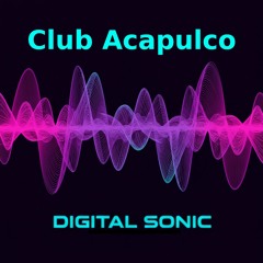 Club Acapulco [Free Download] OUT 22 AUG