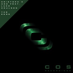 Premiere: Cristoph X ADZ - The Edge ft. Luke Coulson
