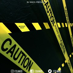 DJ WASS - Caution Dancehall Mix 2024 - Alkaline, Masicka, Rajahwild, 450, Nigy Boy, Kraff, Aidonia