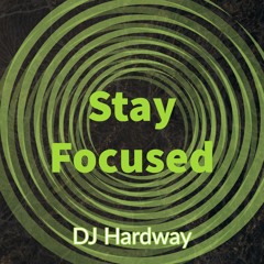 Stay Focused