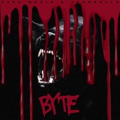 BYTE! Ft FXNGDOLLA
