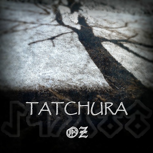Tatchura - Oz