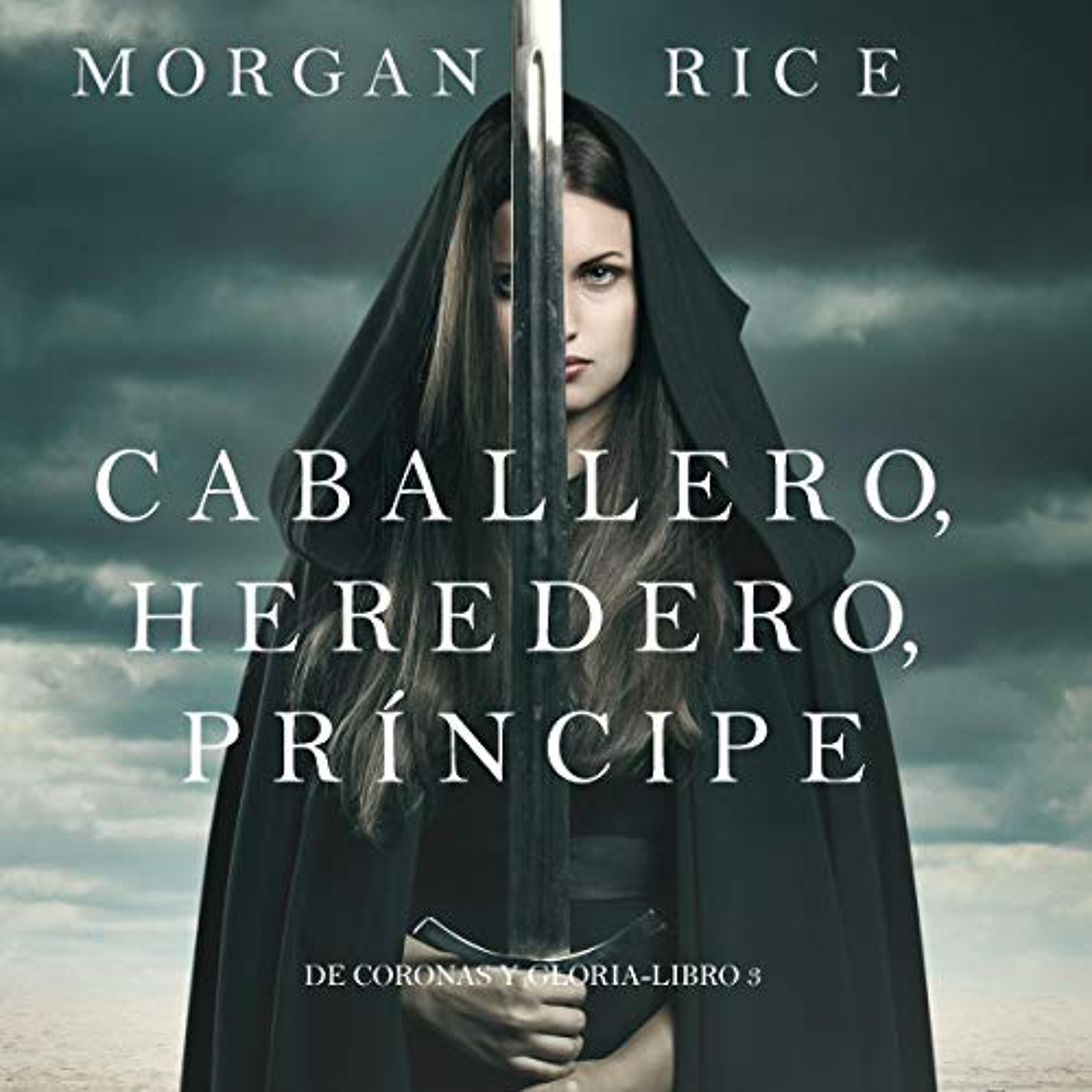 Caballero, Heredero, Príncipe [Knight, Heir, Prince] (Audiolibro) | Prueba Gratis