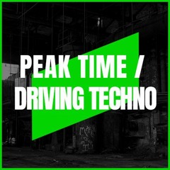 PEAK TIME / DRIVING TECHNO | MIX 063 | 133-138BPM