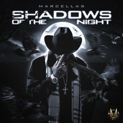 Marcellas - Shadows of the Night