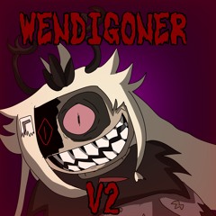 wendigoner V2 (shucks fandom mix)