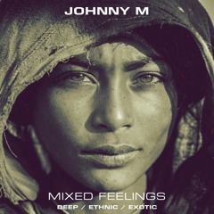 Mixed Feelings | Deep / Ethnic  / Exotic | Dj Mix | 2023