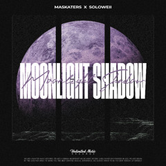 MASKATERS & SoloWEll - Moonlight Shadow