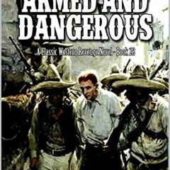 [GET] EBOOK EPUB KINDLE PDF Jacob Blade Vigilante: Armed And Dangerous: A Western Adventure by  Char