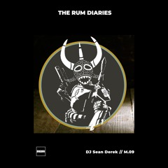 RBR Mix 09: DJ SEAN DEREK - 'The Rum Diaries'