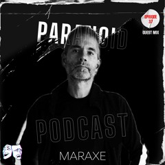 Paranoid [Podcast - Guest mix #37] MarAxe