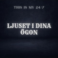 Ljuset I Dina Ögon (Swedish)