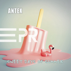 Sweet Days of Summer (Antex & CJ Stone Mix)