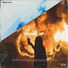 CRAWL UP PROD. HOODWITHANOTHA1 + WOODZ