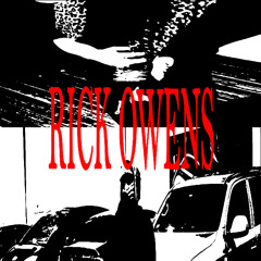 RICK OWENS ft.@ownalva