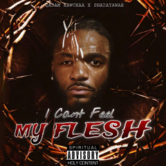 KILL MY FLESH - QADAM RAWCHAA x SHADAYAWAR