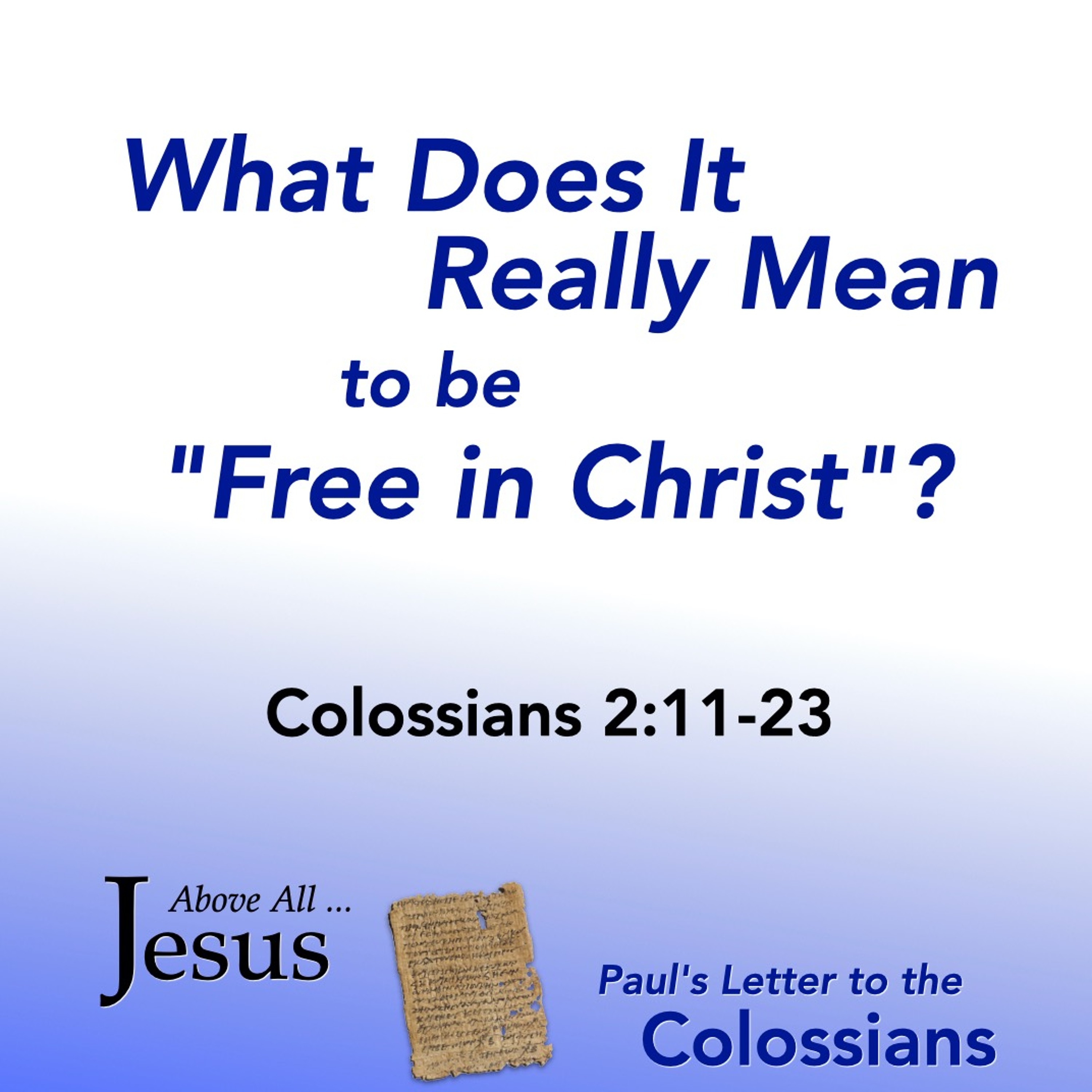 10-30-22 Free In Christ