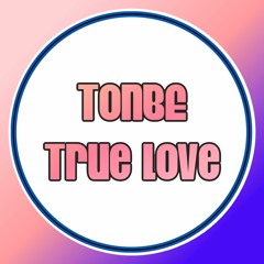 Tonbe - True Love - Free Download