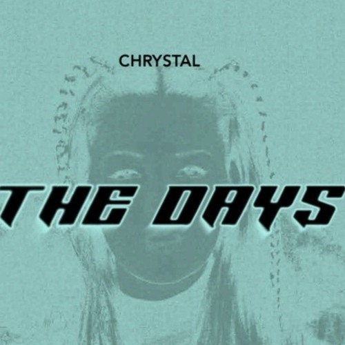 Chrystal - the days remix