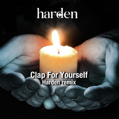 clap for your self- harden remix