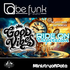 Good Vibes 259 - Ride On Inspiration