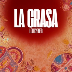 La Grasa (Extended Mix) [Loop Jewels]