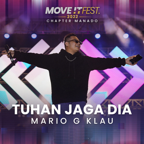 Tuhan Jaga Dia (Move It Fest 2022 Chapter Manado)