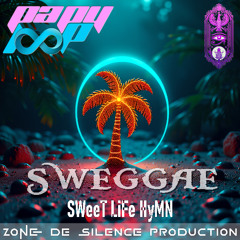 SWeGGae LoVe - SWeeT LiFe HyMN