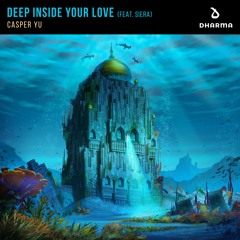 Casper Yu - Deep Inside Your Love