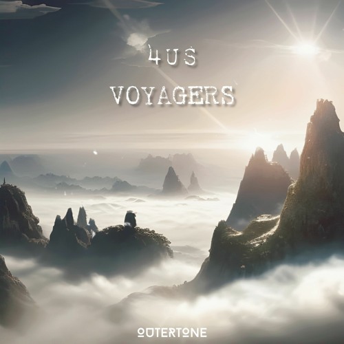 4US - Voyagers [Outertone Release]